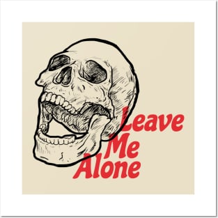 Leave me alone Posters and Art